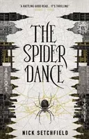 The Spider Dance (Setchfield Nick)(Paperback)