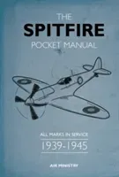 The Spitfire Pocket Manual: 1939-1945 (Robson Martin)(Pevná vazba)
