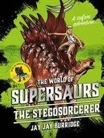 The Stegosorcerer (Burridge Jay Jay)(Paperback)