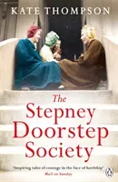 The Stepney Doorstep Society (Thompson Kate)(Paperback)