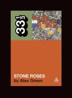 The Stone Roses' the Stone Roses (Green Alex)(Paperback)