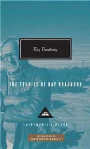 The Stories of Ray Bradbury (Bradbury Ray D.)(Pevná vazba)