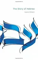 The Story of Hebrew (Glinert Lewis)(Paperback)