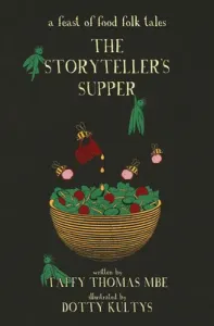 The Storyteller's Supper: A Feast of Food Folk Tales (Thomas Taffy)(Pevná vazba)
