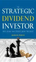 The Strategic Dividend Investor (Peris Daniel)(Pevná vazba)