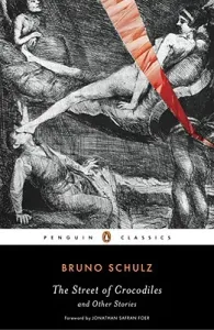 The Street of Crocodiles and Other Stories (Schulz Bruno)(Paperback)