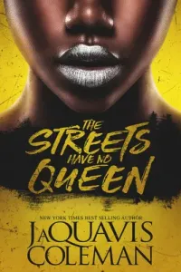 The Streets Have No Queen (Coleman JaQuavis)(Paperback)