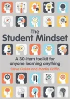 The Student Mindset: A 30-Item Toolkit for Anyone Learning Anything (Oakes Steve)(Paperback)