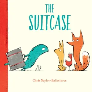 The Suitcase (Naylor-Ballesteros Chris)(Pevná vazba)