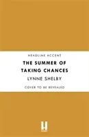 The Summer of Taking Chances (Shelby Lynne)(Paperback)