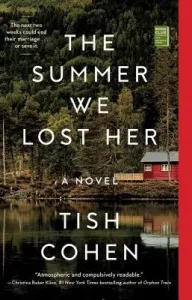 The Summer We Lost Her (Cohen Tish)(Paperback)