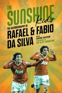 The Sunshine Kids: Fabio & Rafael Da Silva (Barton Wayne)(Pevná vazba)