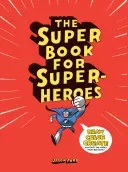 The Super Book for Super Heroes (Ford Jason)(Paperback)