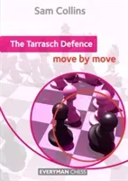 The Tarrasch Defence: Move by Move (Collins Sam)(Paperback)