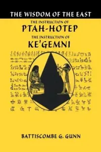 The Teachings of Ptahhotep: The Oldest Book in the World (Gunn Battiscombe G.)(Paperback)