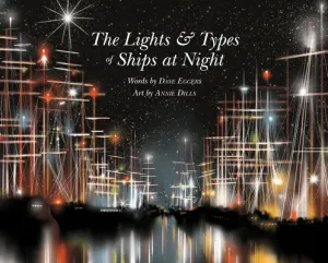 The the Lights and Types of Ships at Night (Eggers Dave)(Pevná vazba)