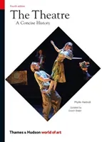 The Theatre: A Concise History (Hartnoll Phyllis)(Paperback)
