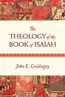 The Theology of the Book of Isaiah (Goldingay John)(Paperback)