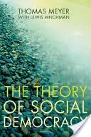 The Theory of Social Democracy (Meyer Thomas)(Paperback)