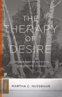 The Therapy of Desire: Theory and Practice in Hellenistic Ethics (Nussbaum Martha C.)(Paperback)