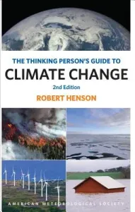 The Thinking Person's Guide to Climate Change: Second Edition (Henson Robert)(Paperback)