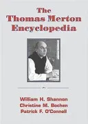 The Thomas Merton Encyclopedia (Shannon William H.)(Paperback)