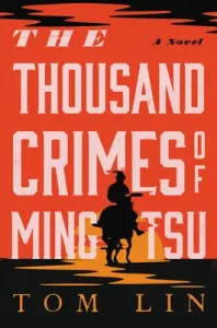 The Thousand Crimes of Ming Tsu (Lin Tom)(Pevná vazba)