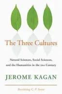 The Three Cultures (Kagan Jerome)(Paperback)