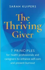 The Thriving Giver (Kuipers Sarah)(Paperback)