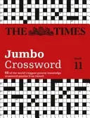 The Times Jumbo Crossword: Book 11: 60 of the World's Biggest Puzzles from the Times 2 (Grimshaw John)(Paperback)