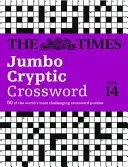 The Times Jumbo Cryptic Crossword Book 14: 50 of the World's Most Challenging Crossword Puzzles (The Times Mind Games)(Paperback)