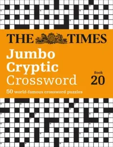 The Times Jumbo Cryptic Crossword Book 20: The World's Most Challenging Cryptic Crossword (The Times Mind Games)(Paperback)