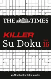 The Times Killer Su Doku: Book 16 (The Times Mind Games)(Paperback)