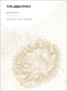 The Times Reference Atlas of the World (Times Atlases)(Pevná vazba)