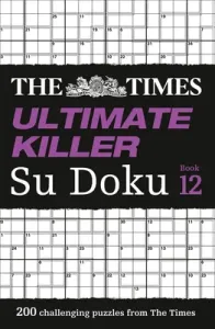 The Times Ultimate Killer Su Doku: Book 12 (The Times Mind Games)(Paperback)