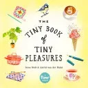 The Tiny Book of Tiny Pleasures (Smit Irene)(Paperback)