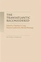 The Transatlantic Reconsidered: The Atlantic World in Crisis (Lerg Charlotte A.)(Pevná vazba)