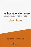 The Transgender Issue - An Argument for Justice (Faye Shon)(Pevná vazba)