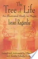The Tree of Life: An Illustrated Study in Magic (Regardie Israel)(Paperback)