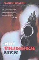 The Trigger Men (Dillon Martin)(Paperback)