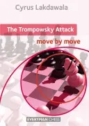 The Trompowsky: Move by Move (Lakdawala Cyrus)(Paperback)