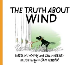 The Truth about Wind (Hutchins Hazel)(Pevná vazba)