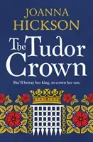 The Tudor Crown (Hickson Joanna)(Paperback)