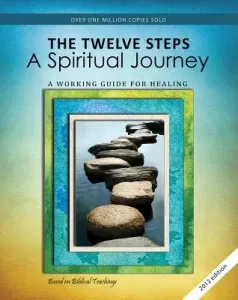 The Twelve Steps: A Spiritual Journey (Rev) (Friends in Recovery)(Paperback)