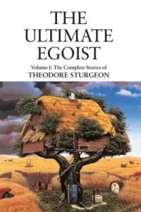 The Ultimate Egoist (Sturgeon Theodore)(Pevná vazba)