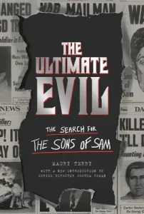 The Ultimate Evil: The Search for the Sons of Sam (Terry Maury)(Paperback)