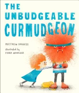 The Unbudgeable Curmudgeon (Burgess Matthew)(Pevná vazba)