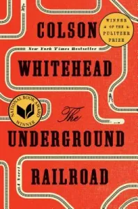 The Underground Railroad (Whitehead Colson)(Pevná vazba)