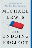 The Undoing Project: A Friendship That Changed Our Minds (Lewis Michael)(Paperback)