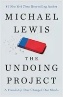 The Undoing Project: A Friendship That Changed Our Minds (Lewis Michael)(Pevná vazba)